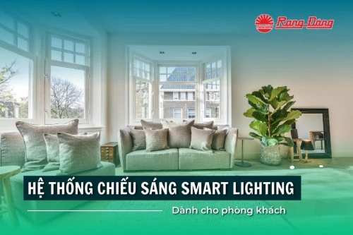 Hệ thống chiếu sáng Smart Lighting dành cho phòng khách
